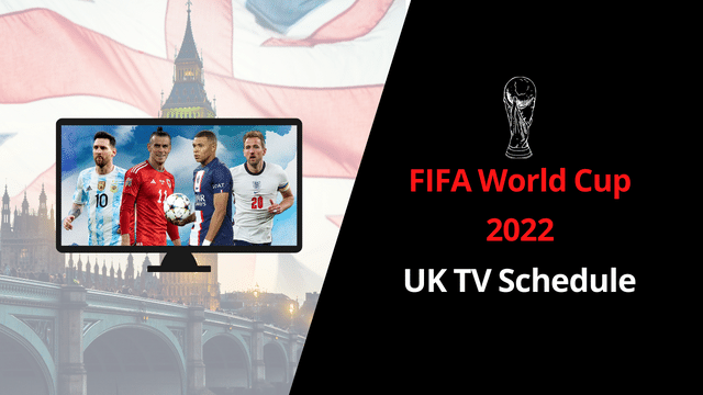 World Cup 2022 UK TV Schedule