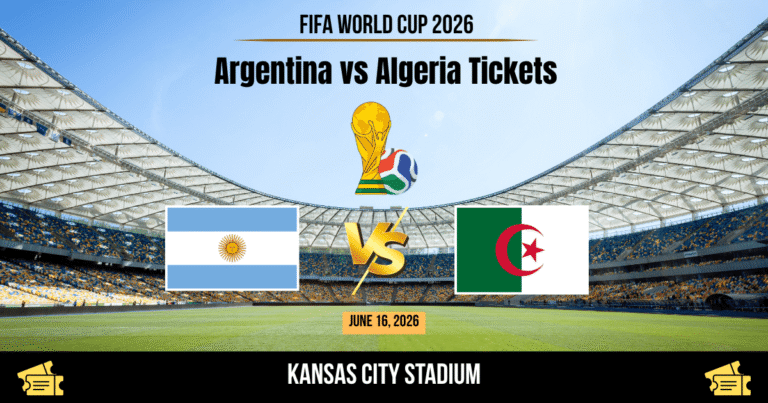 Argentina vs Algeria World Cup 2026 Tickets