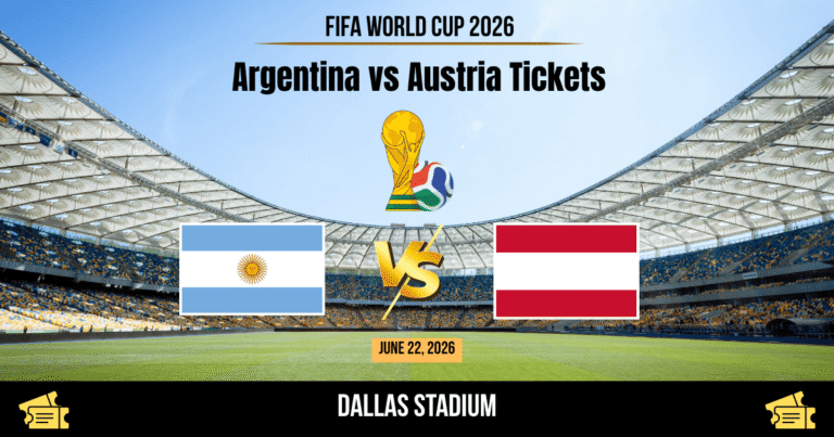 Argentina vs Austria World Cup 2026 Tickets