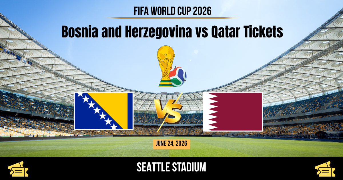 Bosnia and Herzegovina vs Qatar World Cup 2026 Tickets