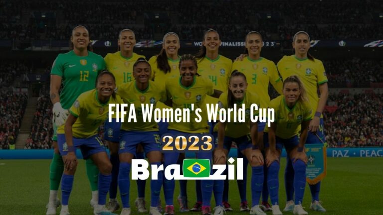 Brazil FIFA Women’s World Cup 2023: Schedule, Squad, Live Stream