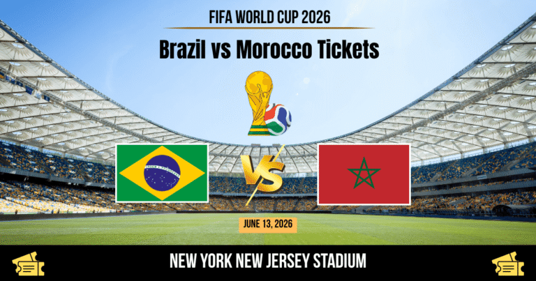 Brazil vs Morocco World Cup 2026 Tickets