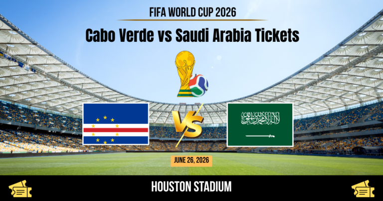 Cabo Verde vs Saudi Arabia World Cup 2026 Tickets