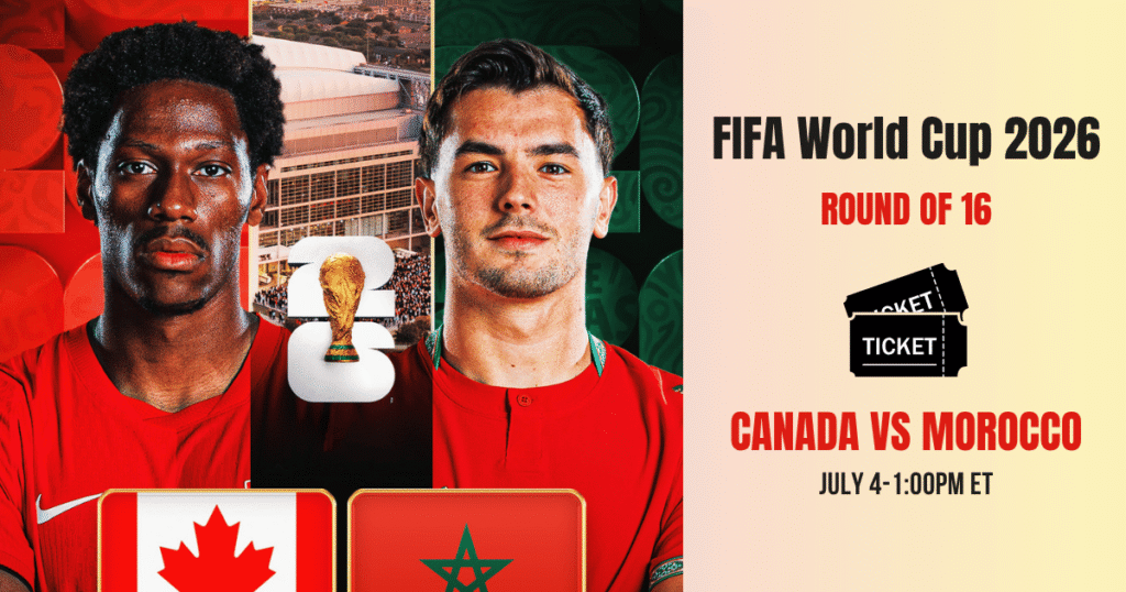Canada vs Morocco Tickets World Cup 2026 Round of 16