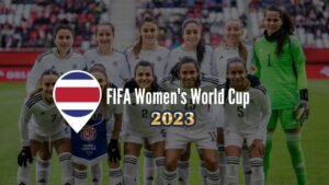 Costa Rica Women's World Cup 2023