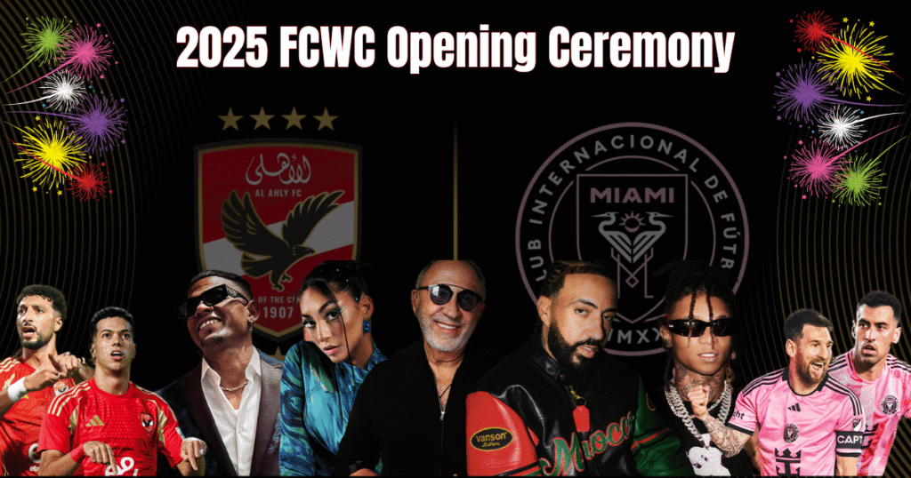 FIFA Club World Cup 2025 Opening Ceremony