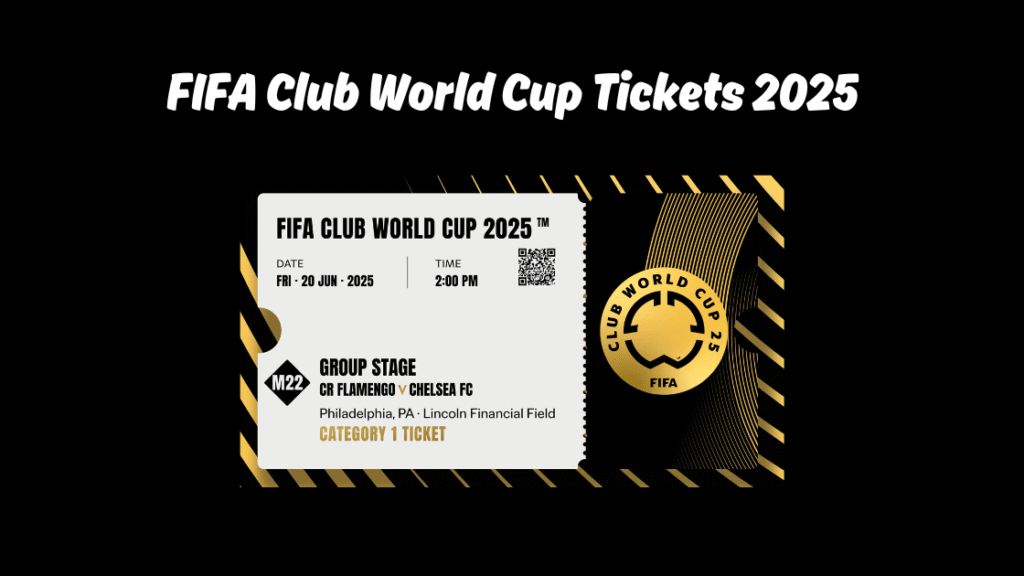FIFA Club World Cup Tickets 2025