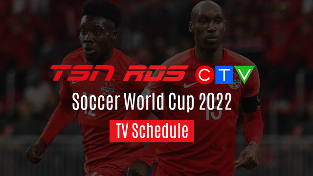 World Cup TV Schedule Canada