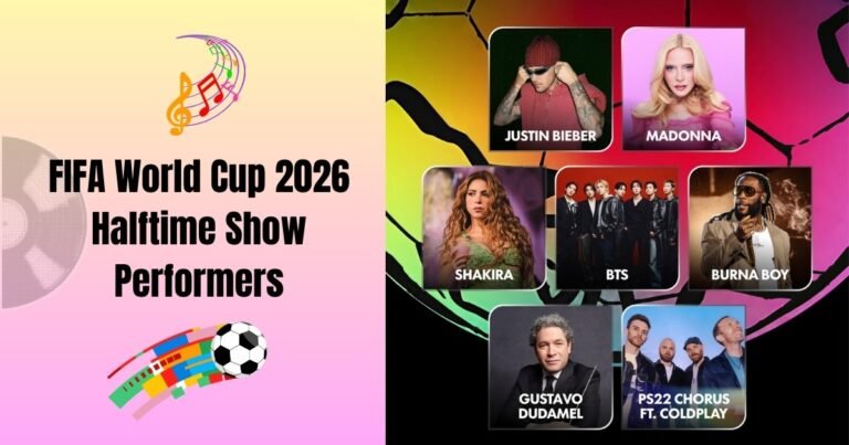 FIFA World Cup 2026 Halftime Show Performers