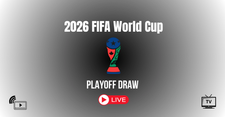 How to Watch 2026 FIFA World Cup Playoff Draw live