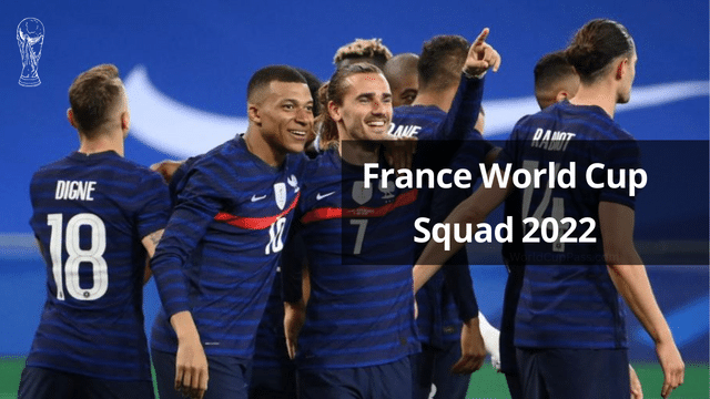 France World Cup Squad 2022: France team Final Roster