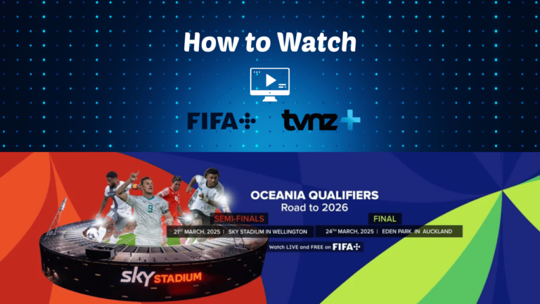 Watch FIFA World Cup 2026 Oceania Qualifiers live