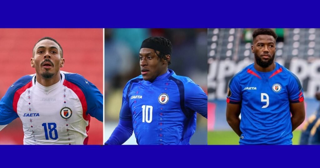 Haiti World Cup Roster Key Players to Watch