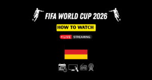 How to Watch FIFA World Cup 2026 in Germany