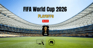How to Watch World Cup 2026 Playoffs Live