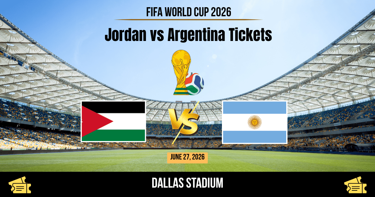 Jordan vs Argentina World Cup 2026 Tickets