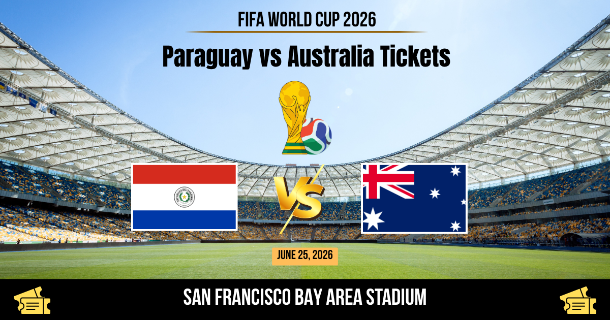 Paraguay vs Australia World Cup 2026 Tickets