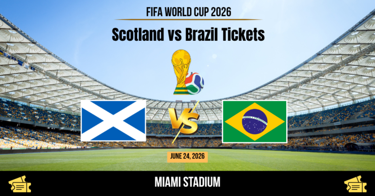 Scotland vs Brazil World Cup 2026 Tickets