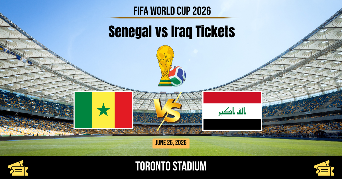 Senegal vs Iraq World Cup 2026 Tickets