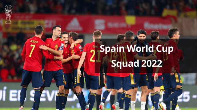 Spain World Cup Squad 2022
