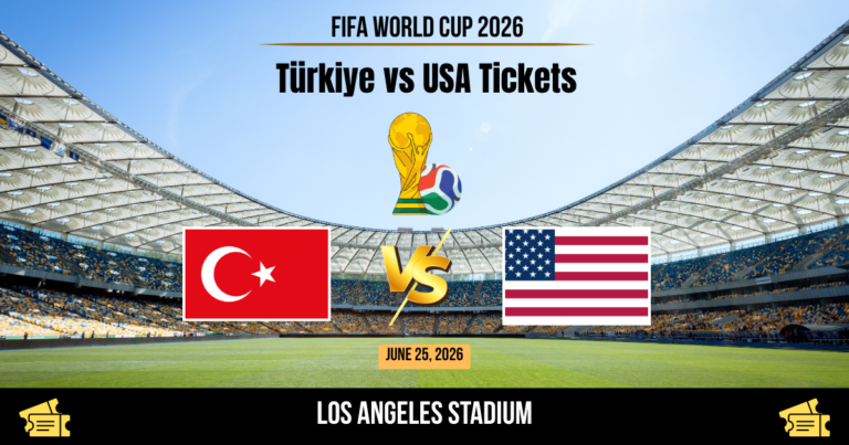 Türkiye vs USA World Cup 2026 Tickets