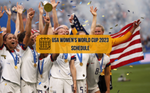 USA Women's World Cup Schedule