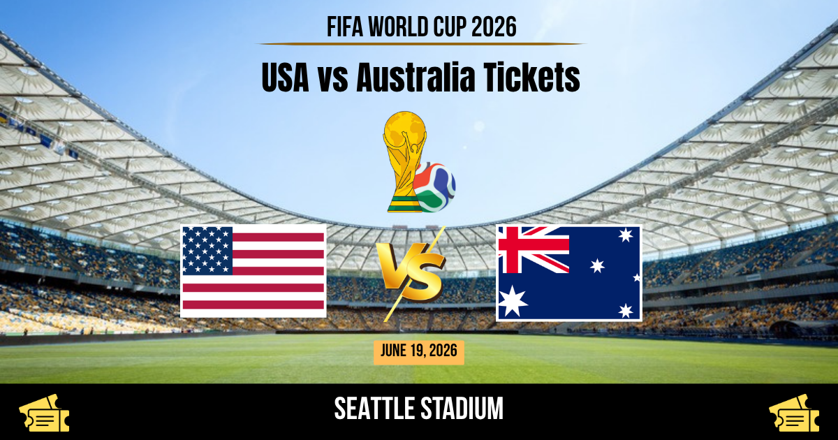 USA vs Australia World Cup 2026 Tickets