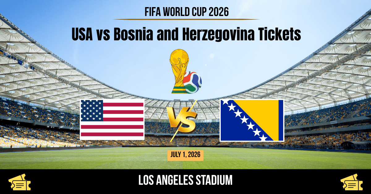 USA vs Bosnia and Herzegovina World Cup 2026 Tickets