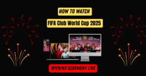 FIFA Club World Cup 2025 Opening Ceremony Live