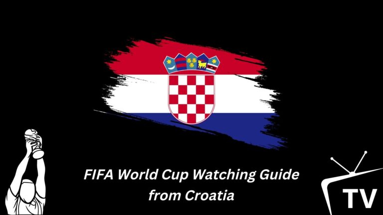 How to Watch FIFA World Cup in Croatia: TV Channel, Live Stream