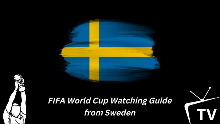 How to watch FIFA World Cup 2022 in Sweden