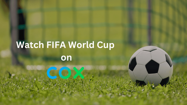 2022 FIFA World Cup on Cox TV